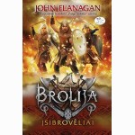 Brolija. Įsibrovėliai 