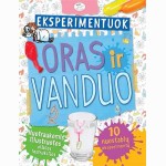 Eksperimentuok. Oras ir vanduo 