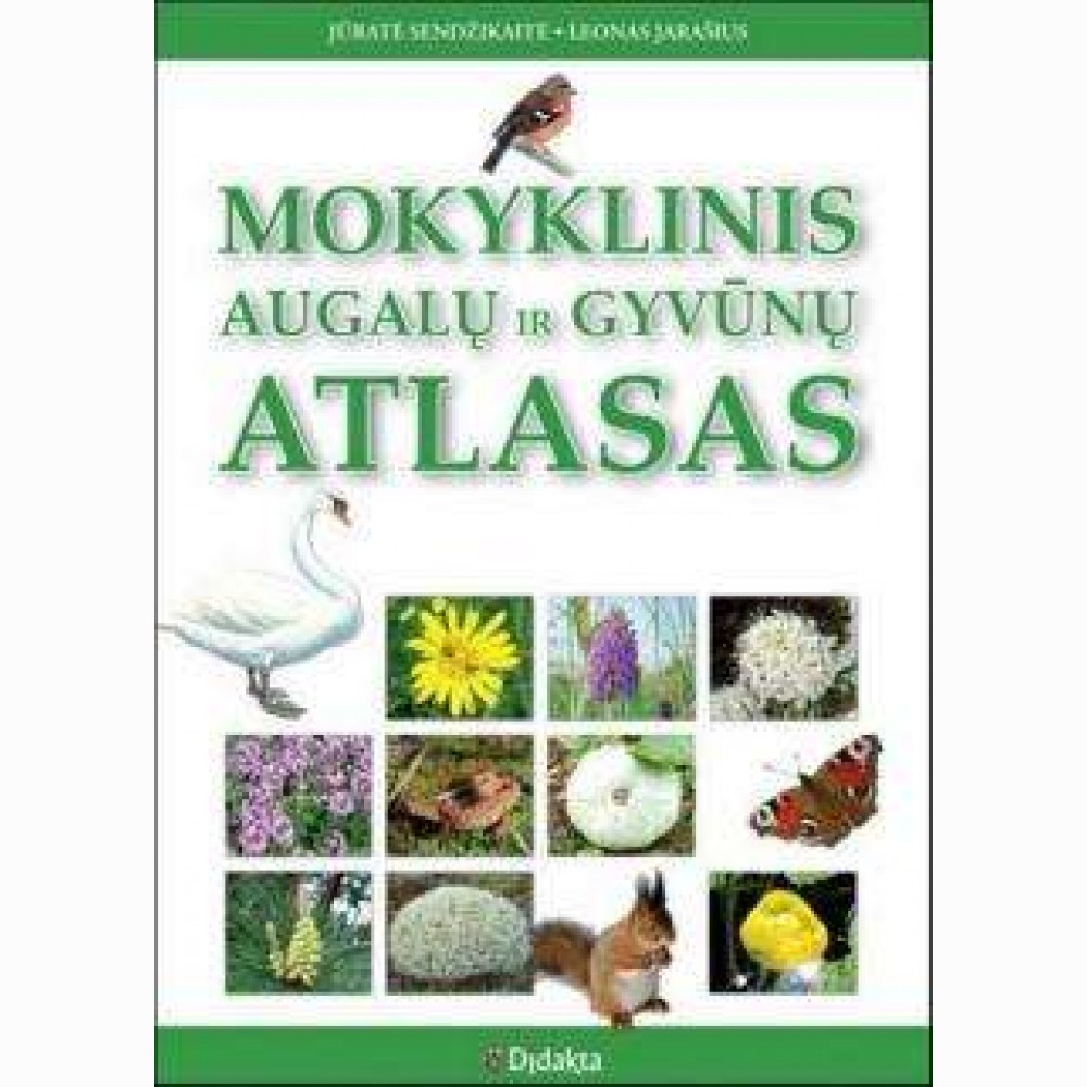 Mokyklinis augalų ir gyvūnų atlasas 