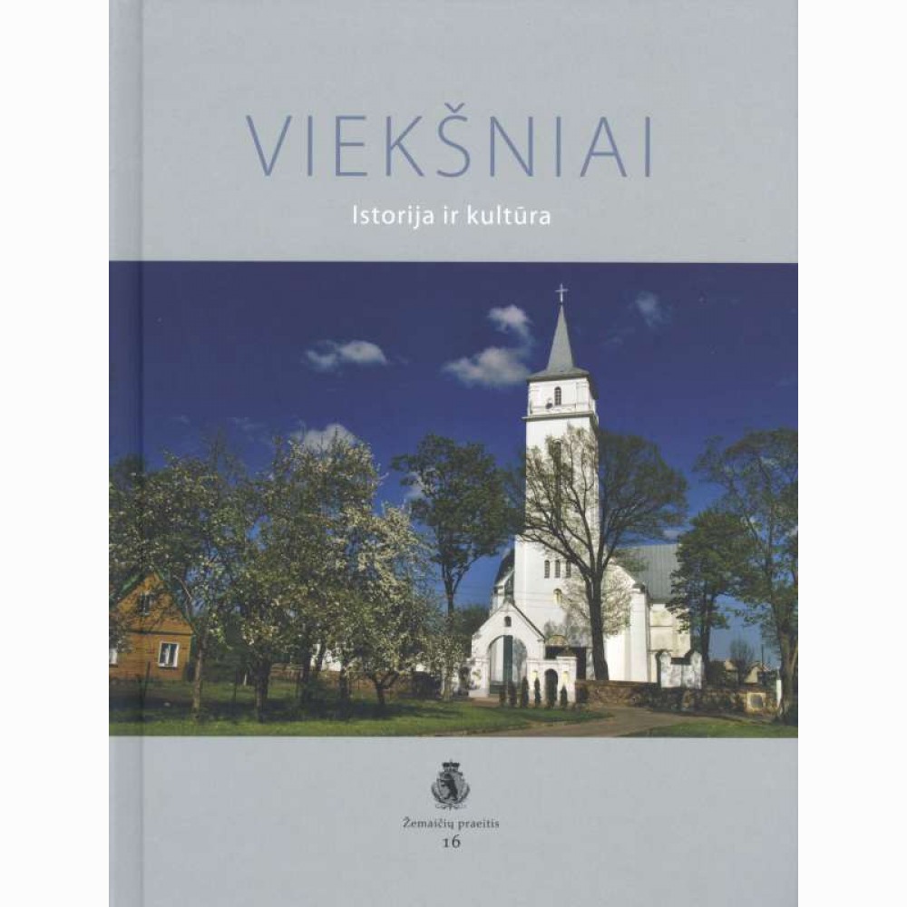 Viekšniai: istorija ir kultūra 