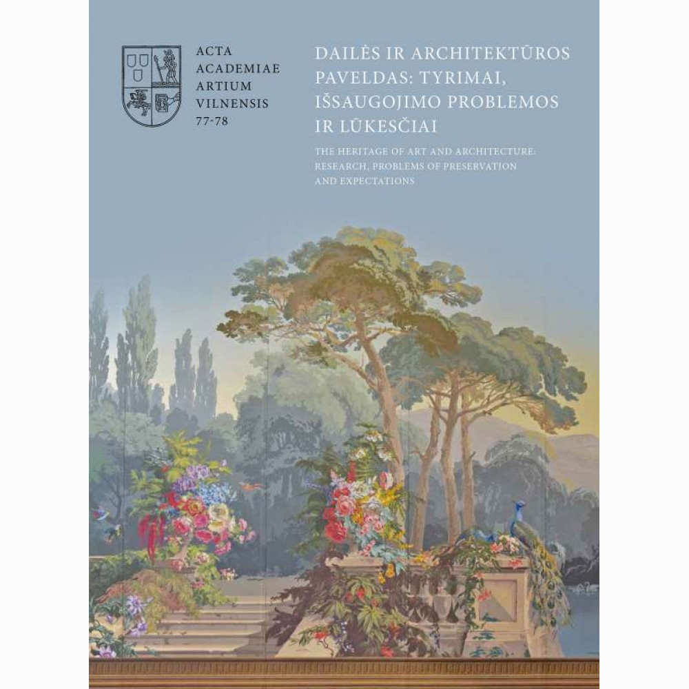 Dailės ir architektūros paveldas: tyrimai, išsaugojimo problemos ir lūkesčiai  