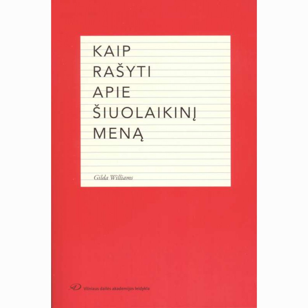 Kaip rašyti apie šiuolaikinį meną 