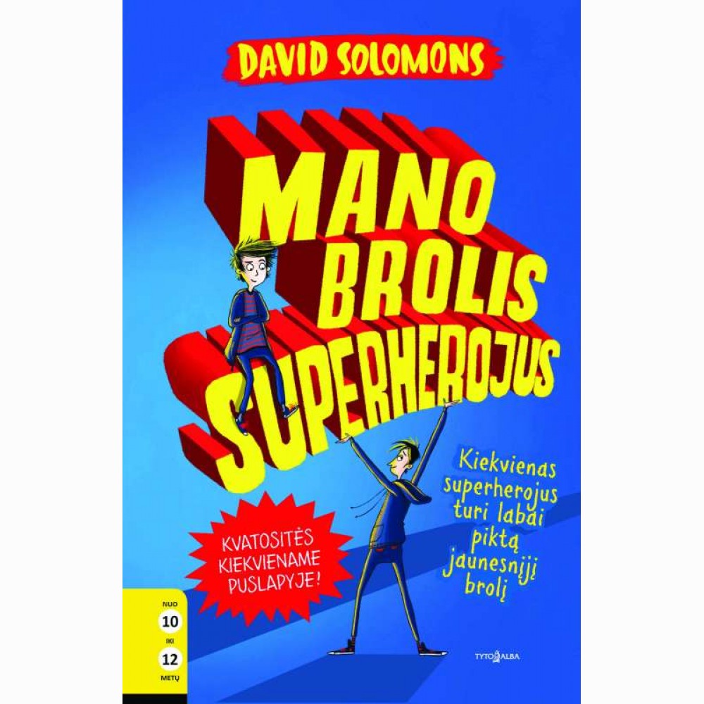 MANO BROLIS SUPERHEROJUS