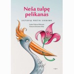 Neša tulpę pelikanas