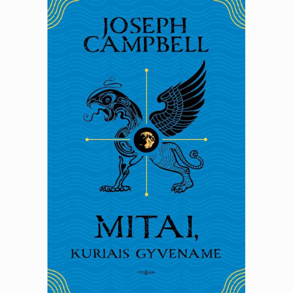 Mitai, kuriais gyvename