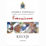 Kelyje: pokalbiai su Jo Šventenybe Pranciškumi