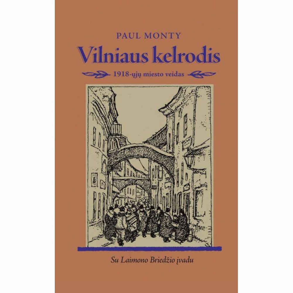 Vilniaus kelrodis. 1918-ųjų miesto veidas