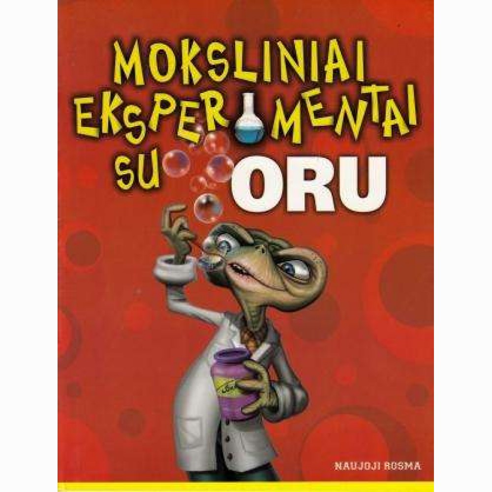 Moksliniai eksperimentai su ORU