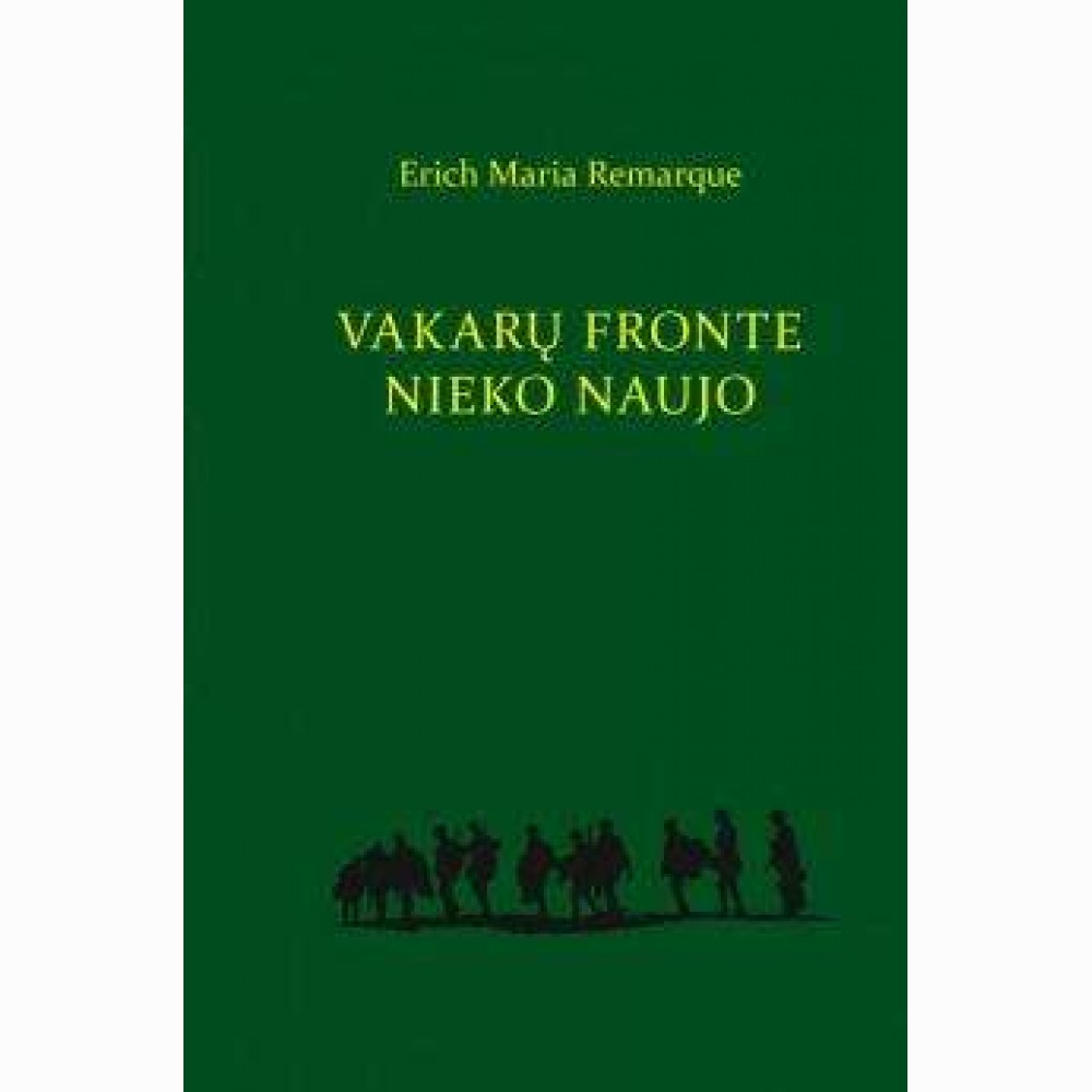 Vakarų fronte nieko naujo 