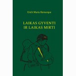 Laikas gyventi ir laikas mirti 