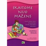 Skaitome nuo mažens.Vadovas tėvams 