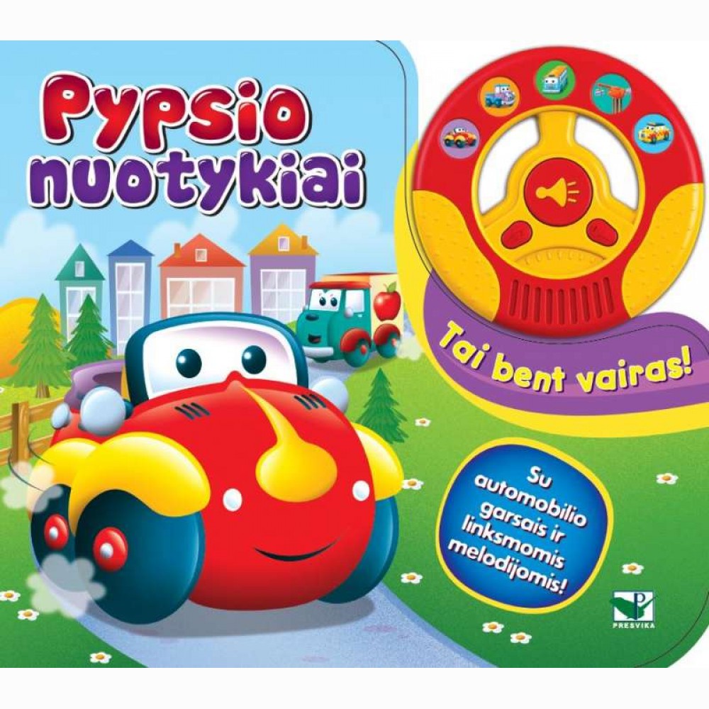 Pypsio nuotykiai. Tai bent vairas 