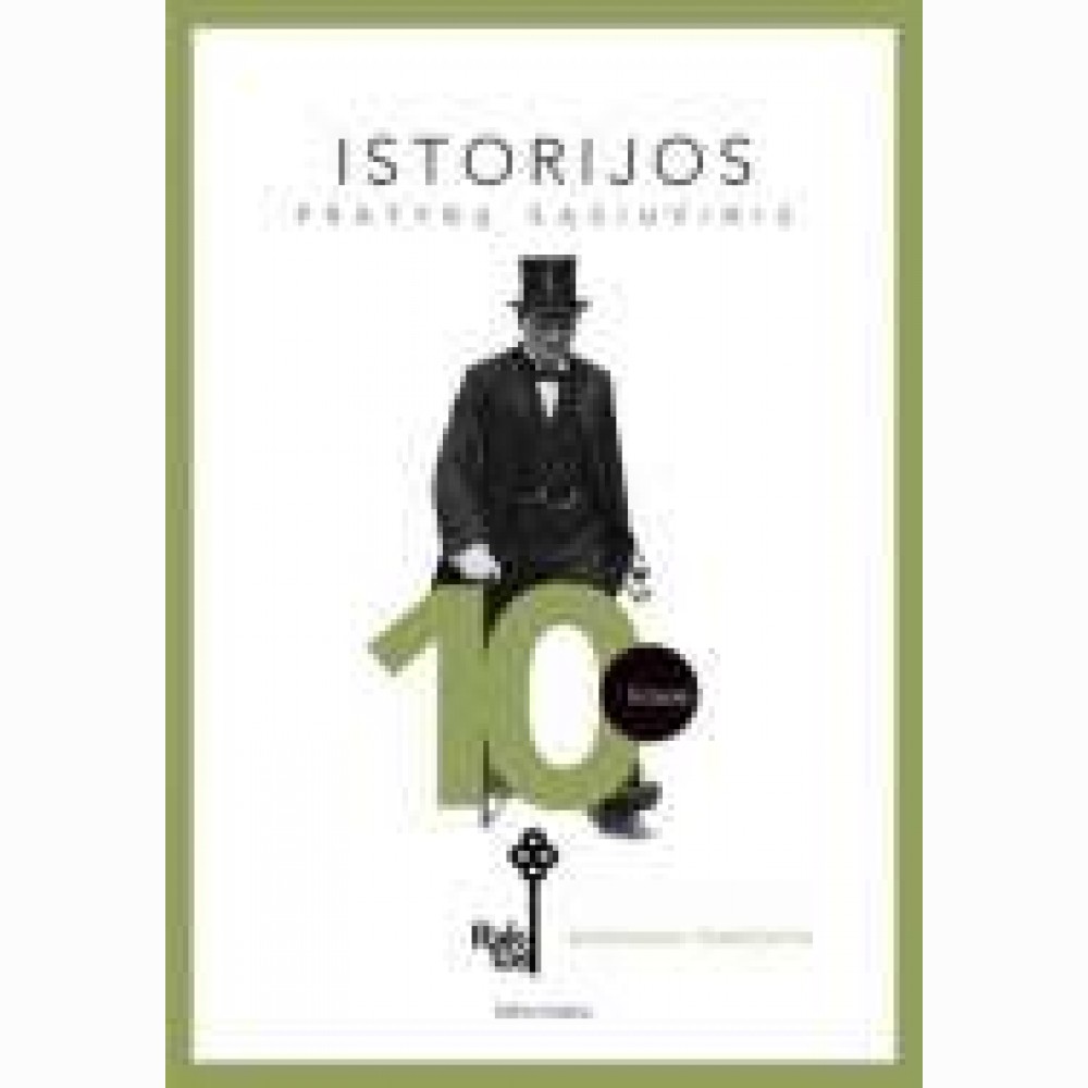 Istorijos pratybų sąsiuvinis 10 klasei Istorijos pratybų sąsiuvinis 10 klasei