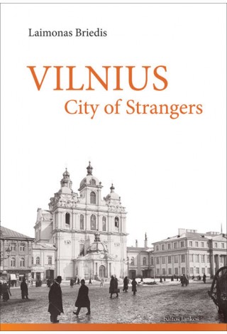 Vilnius - City of Strangers 