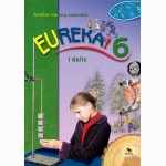 Eureka 6! Gamtos mokslų vadovėlis 6 klasei, 1 dalis