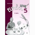 Eureka 5! Užduočių sąsiuvinis 5 klasei, 2 dalis