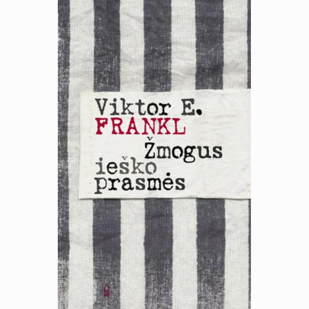 Žmogus ieško prasmės