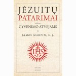 Jėzuitų patarimai visiems gyvenimo atvejams 