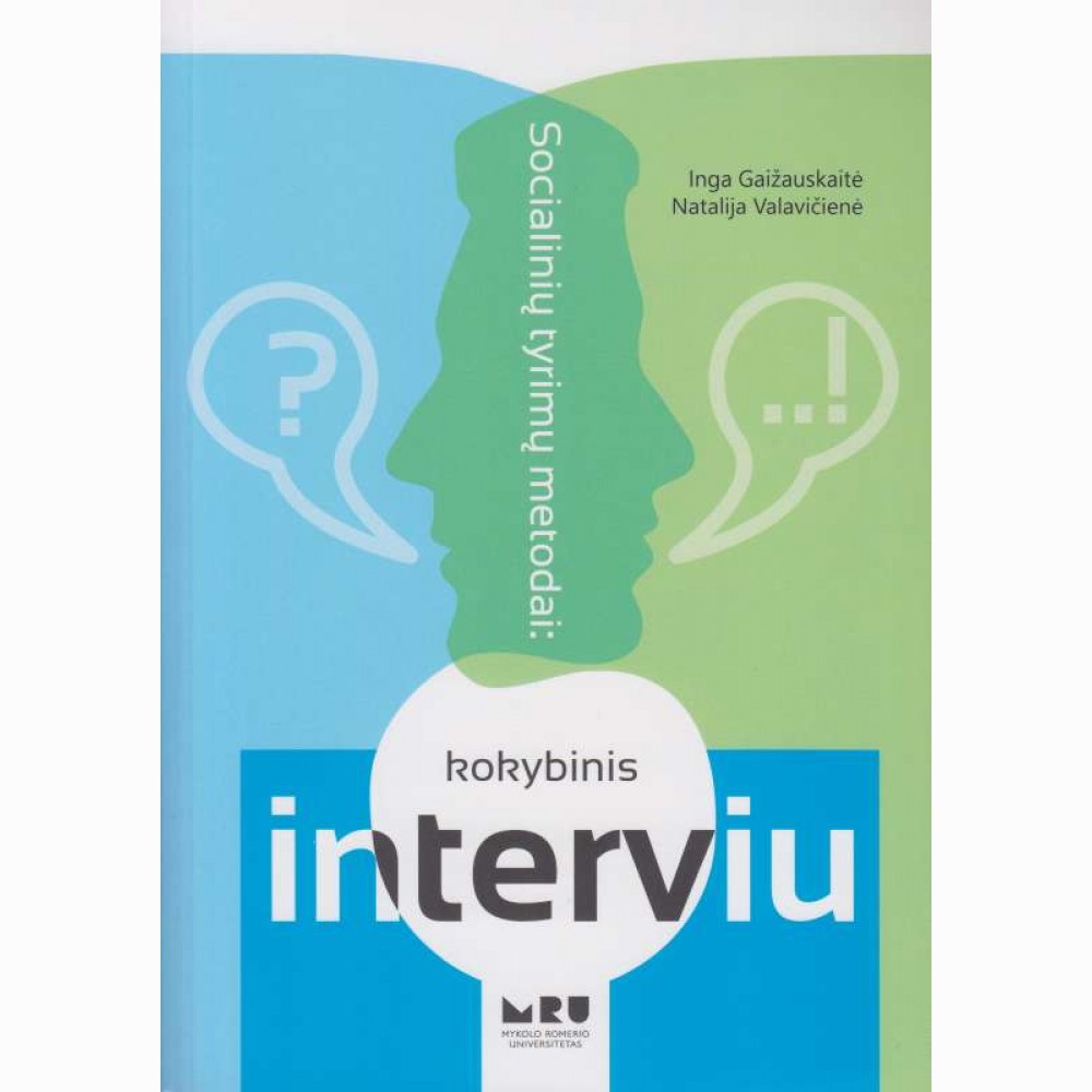 Socialinių tyrimų metodai: kokybinis interviu 