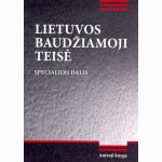 Lietuvos baudžiamoji teisė. Specialioji dalis. II knyga 