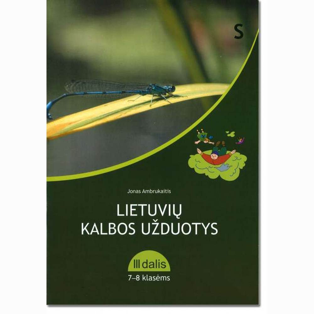 Lietuvių kalbos užduotys 7-8 kl. III dalis 