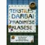Tekstilės darbai pradinėse klasėse 