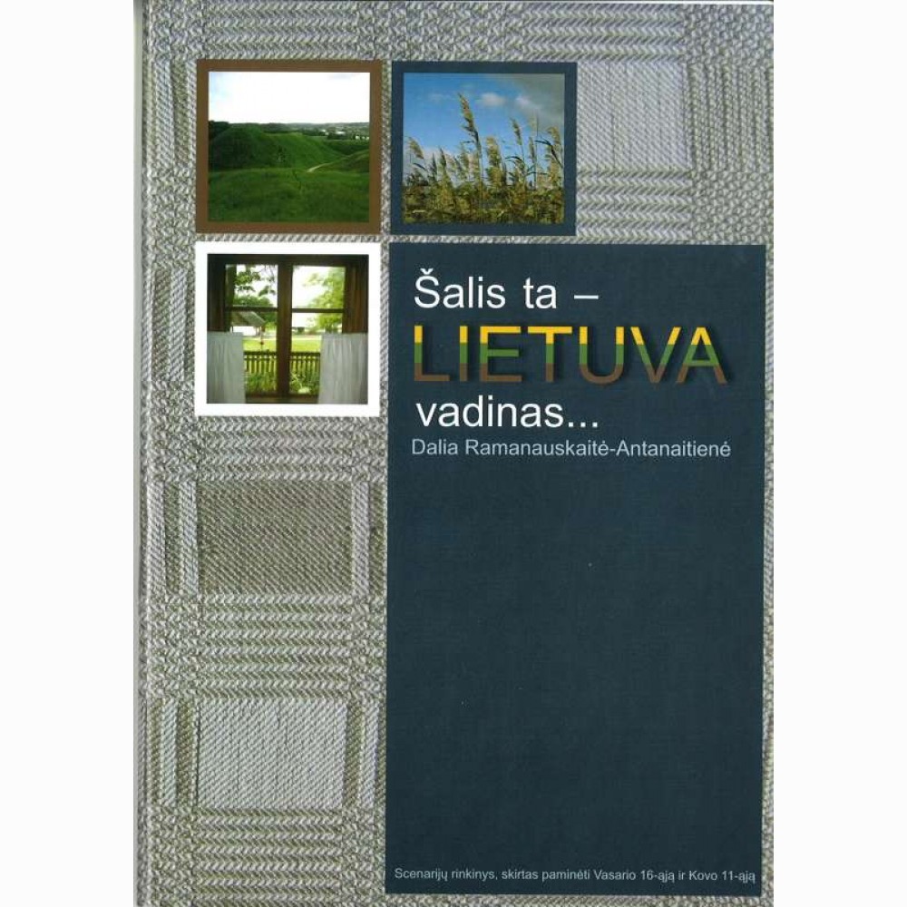 Šalis ta - LIETUVA vadinas... 
