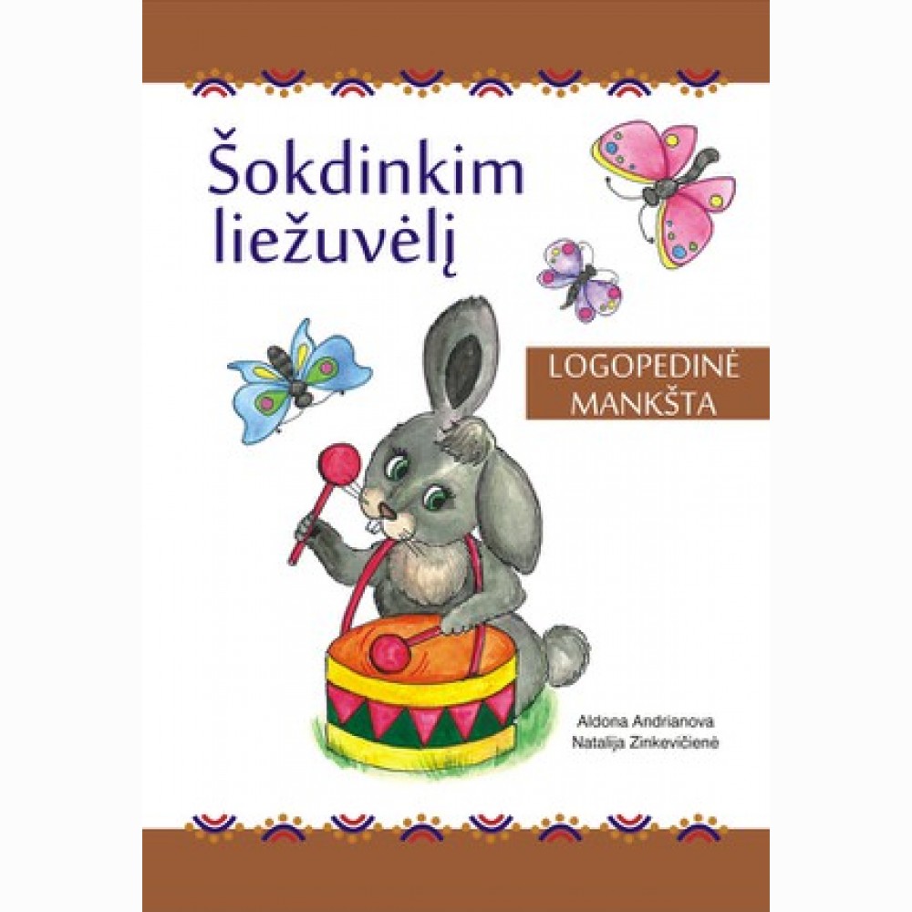 Šokdinkim liežuvėlį