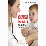 Šalutinis poveikis MIRTIS. Išpažintys iš farmacijos virtuvės 
