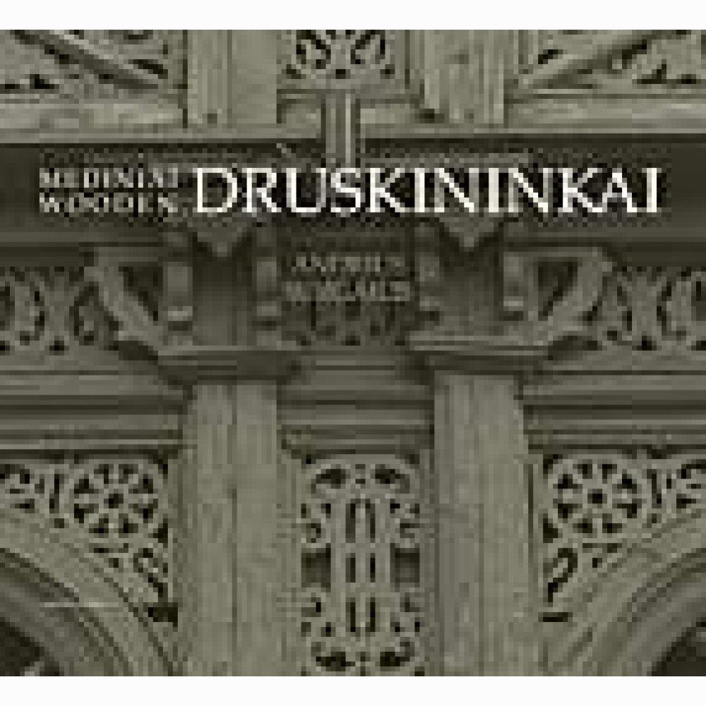 Mediniai Druskininkai 