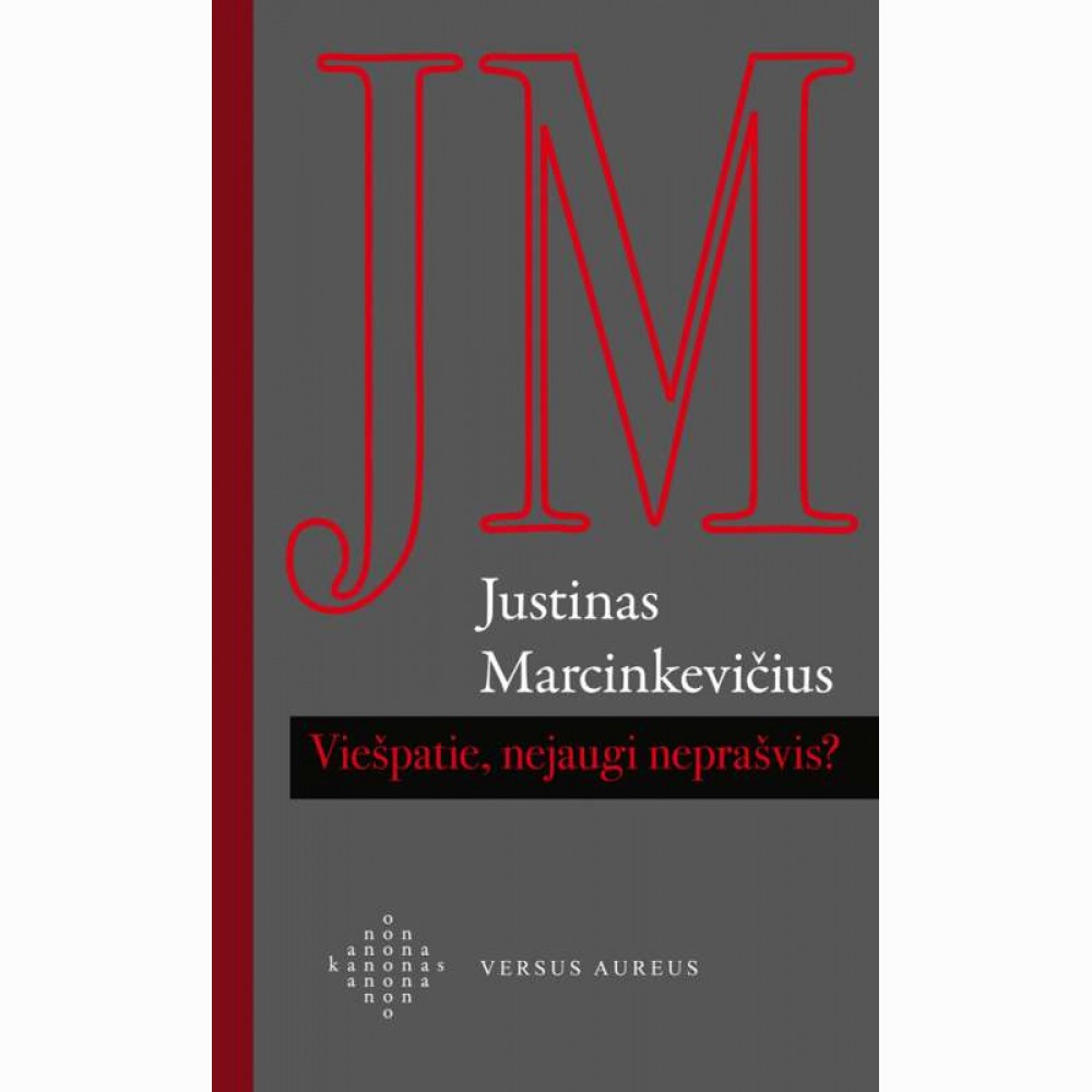 Viešpatie, nejaugi neprašvis? 