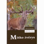 MIŠKO ŽVĖRYS. Antras leidimas 