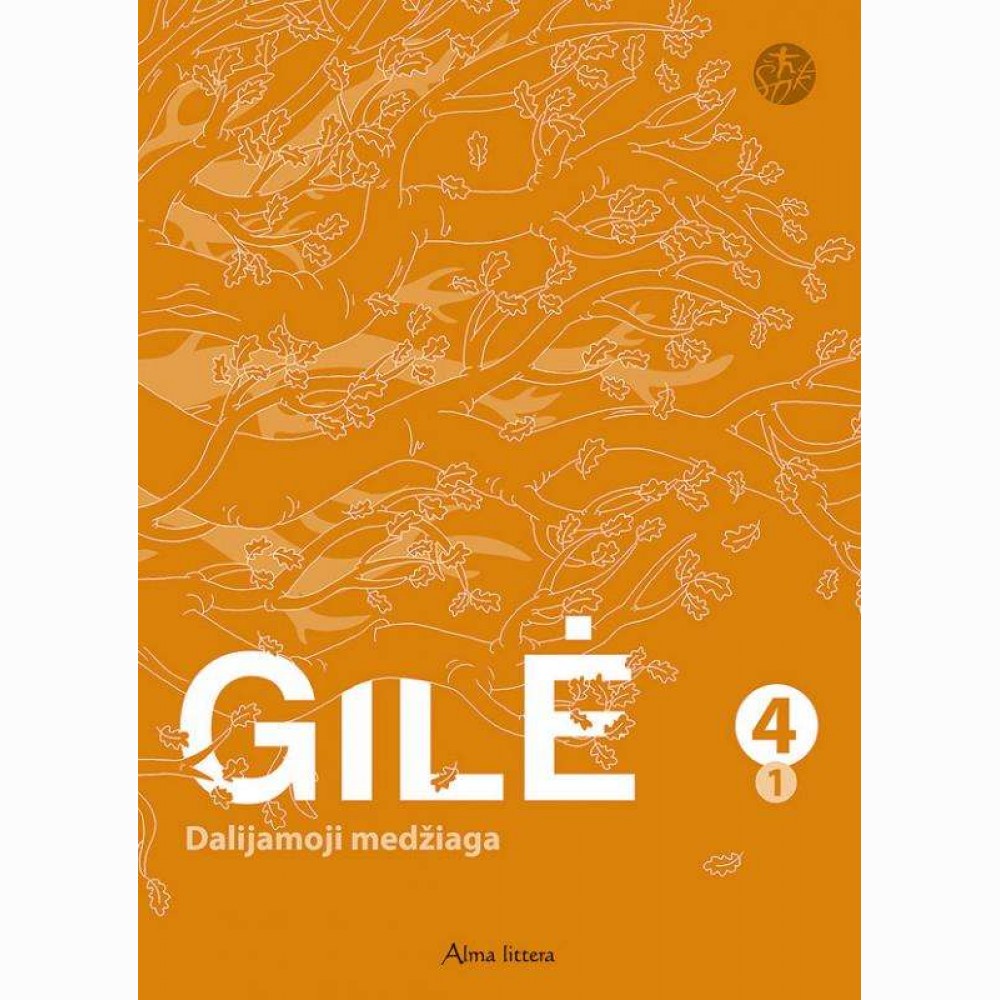 Gilė. Pasaulio paž. 4 kl. 1 d. Dalijamoji medžiaga (s. 