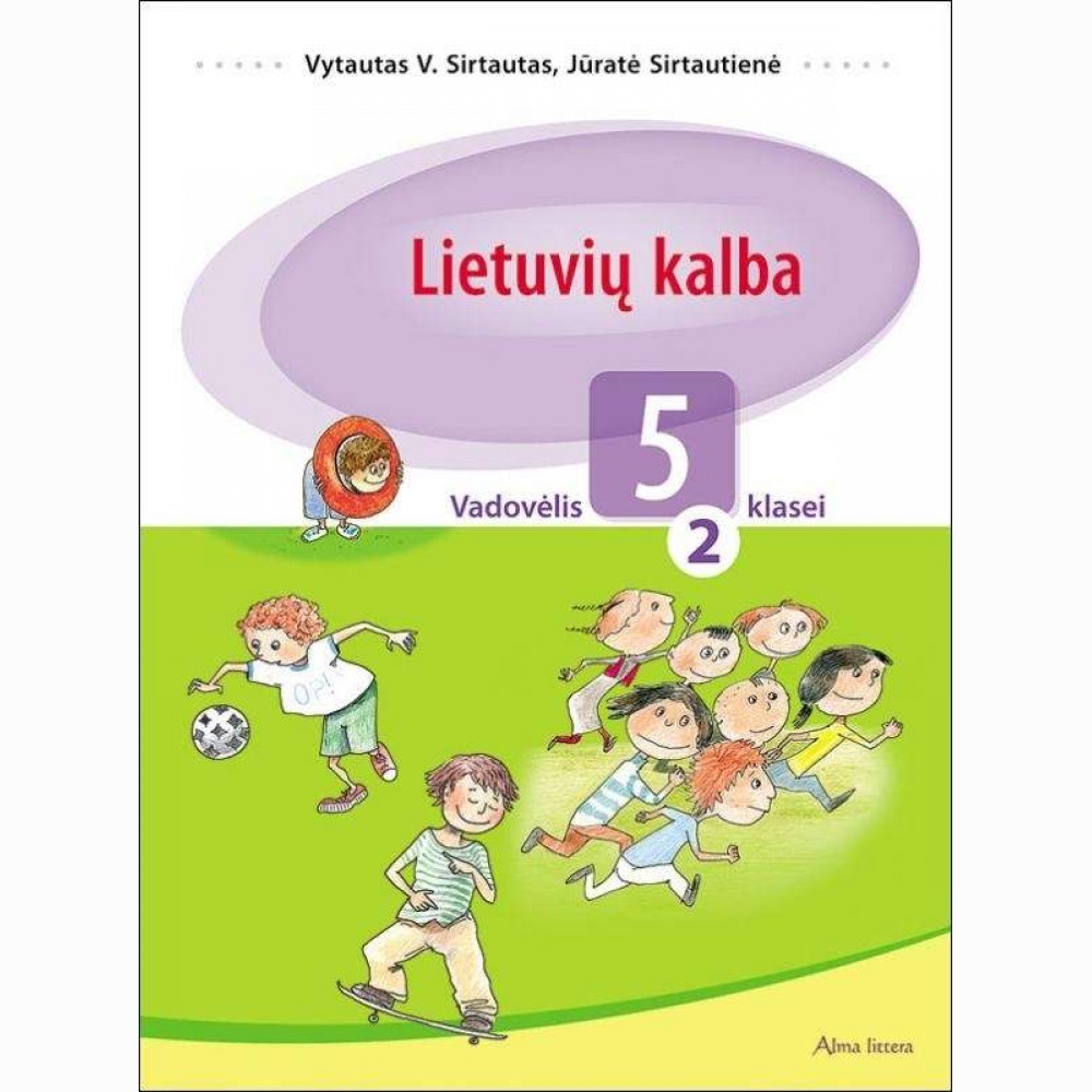 Lietuvių kalba. Vadovėlis 5 klasei. 2 dalis