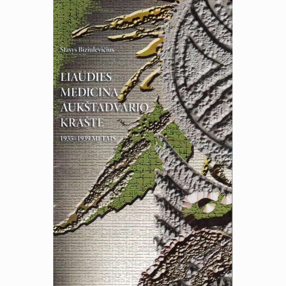 Liaudies medicina Aukštadvario krašte 19351939 metais 