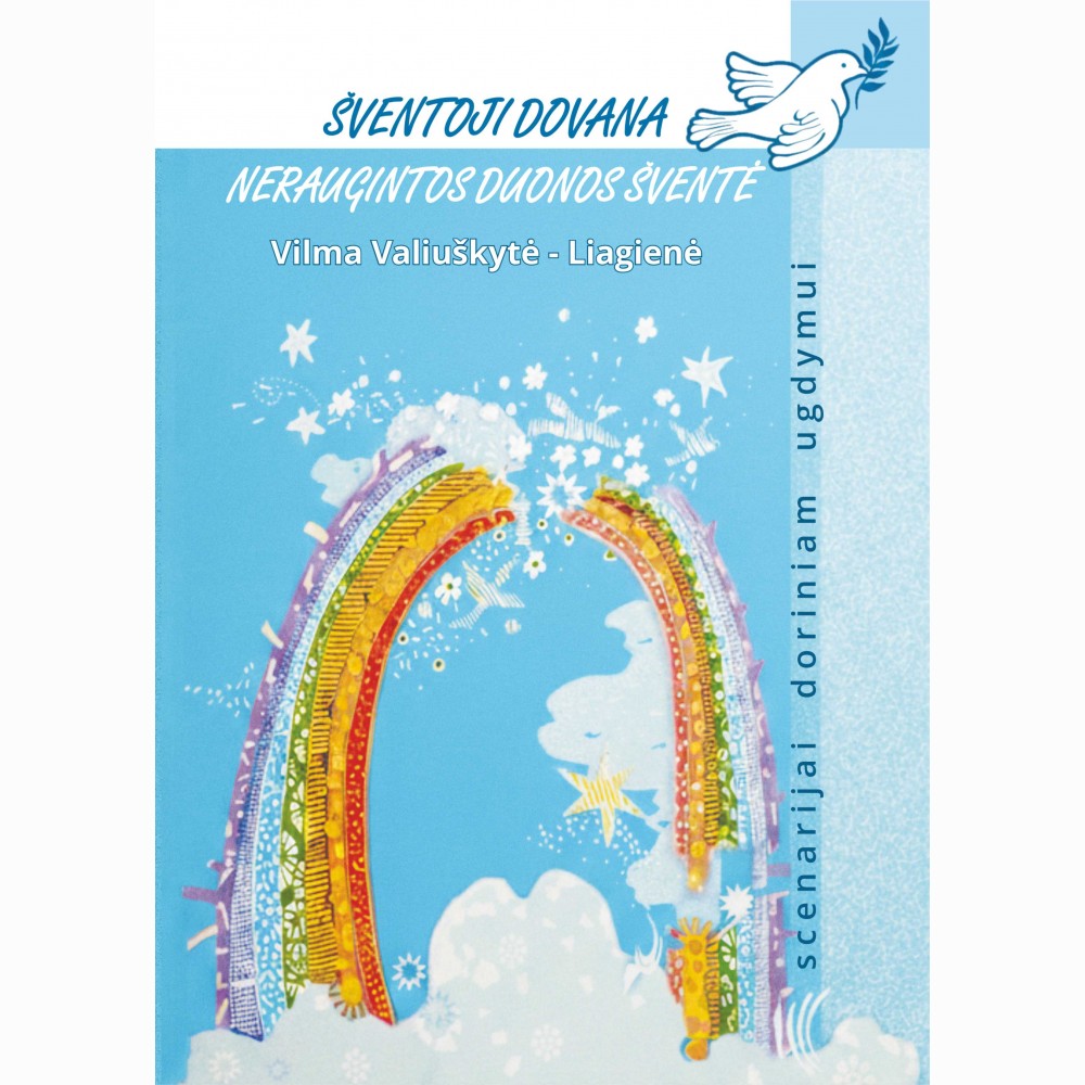 Šventoji dovana. Neraugintos duonos šventė