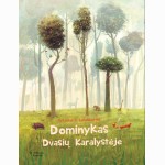 Dominykas Dvasių Karalystėje 