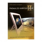 Pasaulis kompiuteryje. Informacinės technologijos. Vadovėlis IX-X kl. 2d. 