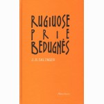 Rugiuose prie bedugnės