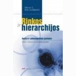 Rinkos ir hierarchijos: analizė ir antimonopolinės pasekmės 