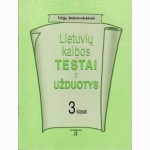 Lietuvių kalbos testai ir užduotys 3kl. 
