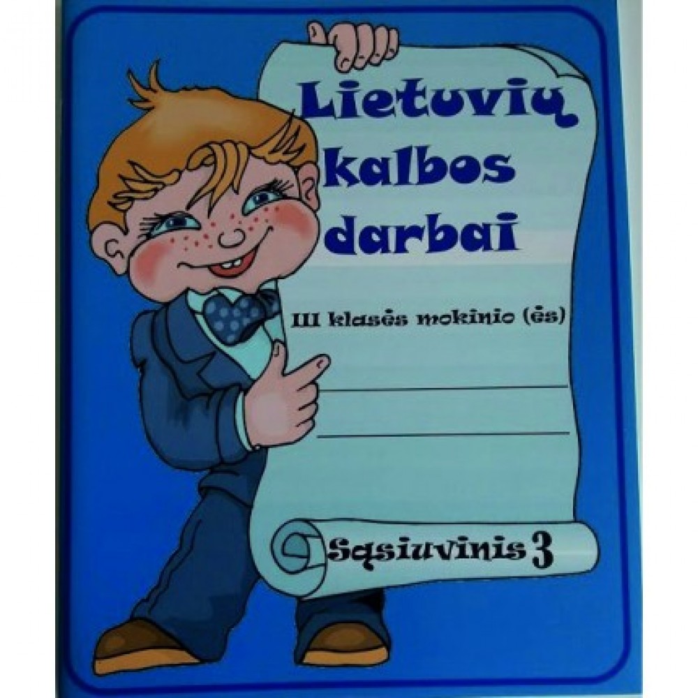 3kl. 3d. „Lietuvių k. darbai 3kl. 3d. „Lietuvių k. darbai