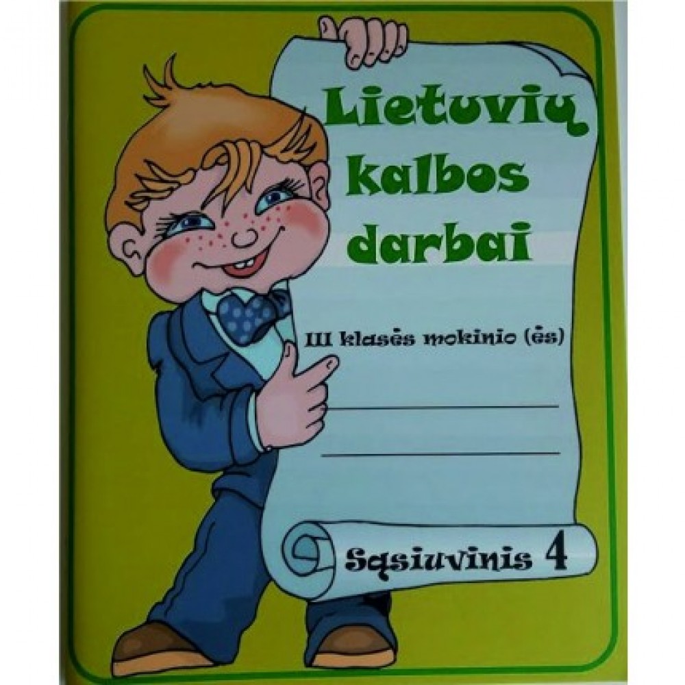 3kl. 4d. „Lietuvių k. darbai 3kl. 4d. „Lietuvių k. darbai