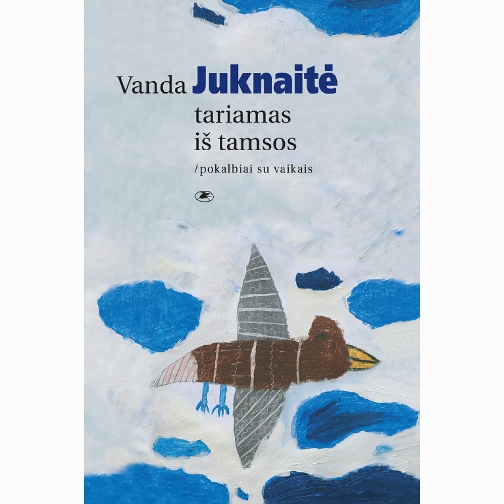 Tariamas iš tamsos / pokalbiai su vaikais