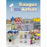Saugus kelias. Pratybų sąsiuvinis 1kl.