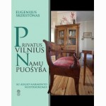 Privatus Vilnius. Namų puošyba 