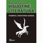 Lietuvių literatūra. Trumpas literatūros kusas 