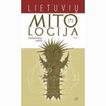 Lietuvių mitologija: iš Norberto Vėliaus palikimo. 1 tomas 