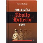 Pralaimėta Adolfo Hitlerio kova 