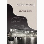 Lemtingi metai. VRM istoriniuose įvykiuose